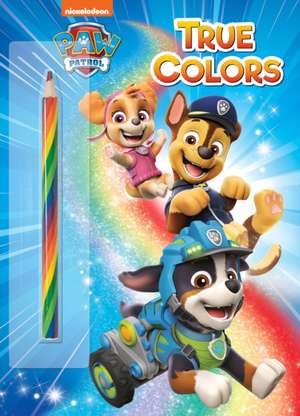 True Colors (Paw Patrol) de Golden Books