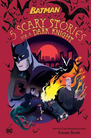 5 Scary Stories for a Dark Knight #1 (DC Batman) de Cavan Scott