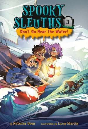 Spooky Sleuths #3 de Natasha Deen