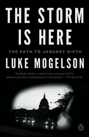 The Storm Is Here de Luke Mogelson