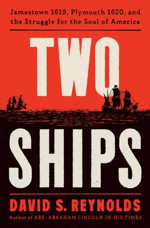 Two Ships de David S Reynolds