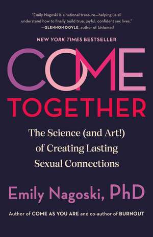 Come Together de Emily Nagoski