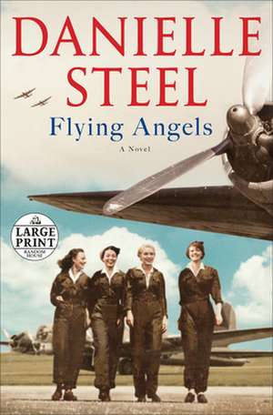 Flying Angels de Danielle Steel
