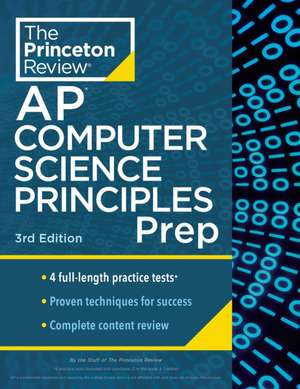 Princeton Review AP Computer Science Principles Prep, 3rd Edition de The Princeton Review