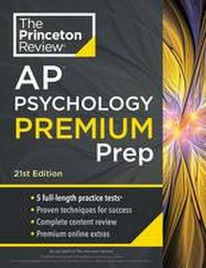 Princeton Review AP Psychology Premium Prep, 21st Edition de The Princeton Review