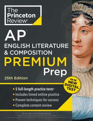 Princeton Review AP English Literature & Composition Premium Prep, 25th Edition de The Princeton Review