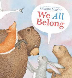 We All Belong de Gianna Marino