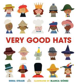 Very Good Hats de Emma Straub