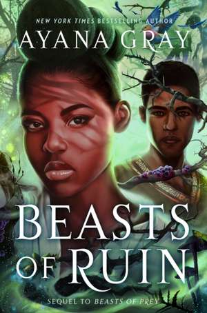 Beasts of Ruin de Ayana Gray