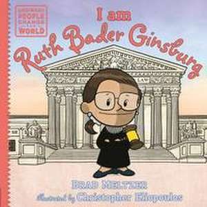 I am Ruth Bader Ginsburg de Brad Meltzer