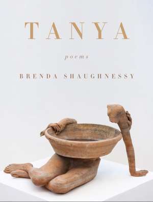 Tanya: Poems de Brenda Shaughnessy