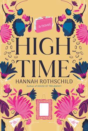 High Time de Hannah Rothschild