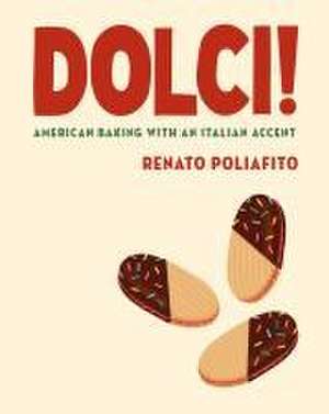 Dolci! de Renato Poliafito