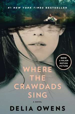 Where the Crawdads Sing: Reese's Book Club de Delia Owens