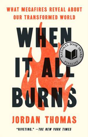 When It All Burns de Jordan Thomas