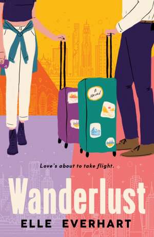 Wanderlust de Elle Everhart