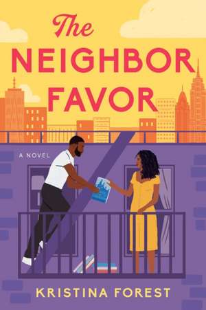 The Neighbor Favor de Kristina Forest