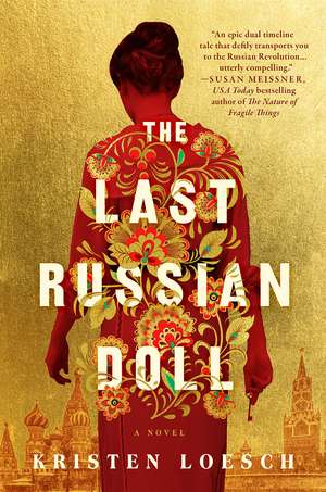 The Last Russian Doll de Kristen Loesch