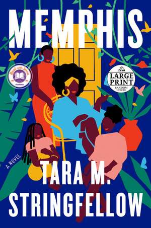 Memphis: A Read with Jenna Pick de Tara M Stringfellow