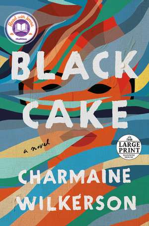 Black Cake: A Read with Jenna Pick de Charmaine Wilkerson