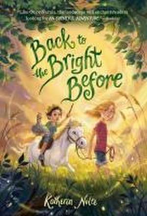 Back to the Bright Before de Katherin Nolte