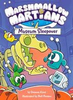 Marshmallow Martians: Museum Sleepover de Deanna Kent