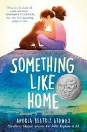 Something Like Home de Andrea Beatriz Arango