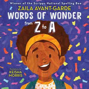 Words of Wonder from Z to A de Zaila Avant-garde