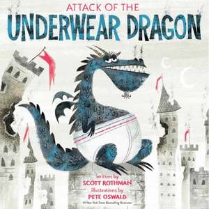 Rothman, S: Attack of the Underwear Dragon