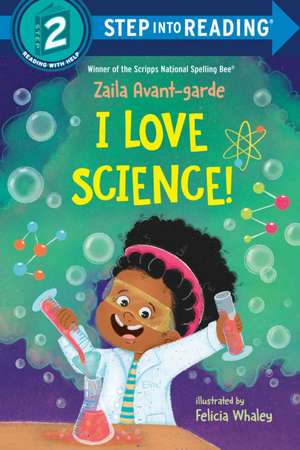 I Love Science! de Zaila Avant-Garde