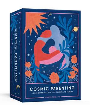 Cosmic Parenting de Jennifer Freed