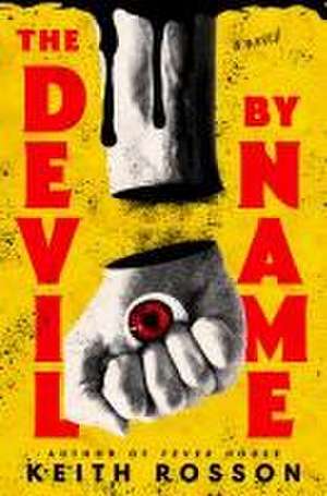 The Devil by Name de Keith Rosson