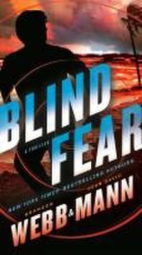 Blind Fear de Brandon Webb