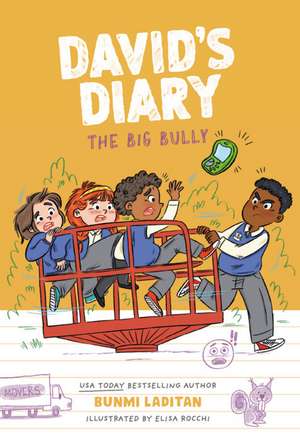 David's Diary #3: The Big Bully de Bunmi Laditan