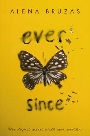 Ever Since de Alena Bruzas