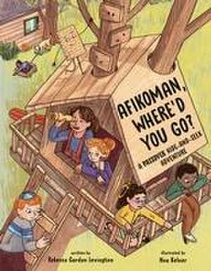 Afikoman, Where'd You Go? de Rebecca Gardyn Levington