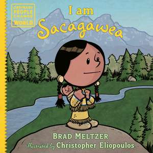 I am Sacagawea de Brad Meltzer