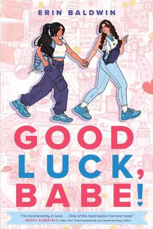 Good Luck, Babe! de Erin Baldwin