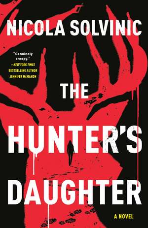 The Hunter's Daughter de Nicola Solvinic