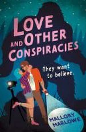 Love and Other Conspiracies de Mallory Marlowe