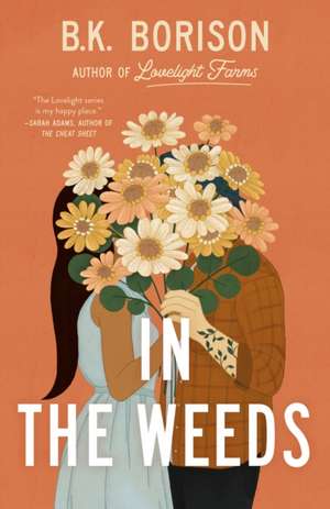 In the Weeds de B. K. Borison