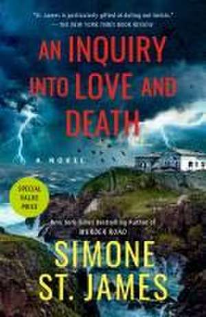 An Inquiry into Love and Death de Simone St James