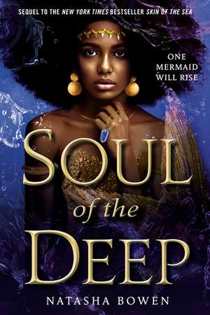 Soul of the Deep de Natasha Bowen