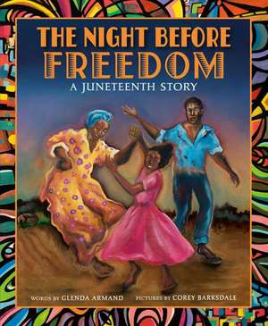 The Night Before Freedom de Glenda Armand