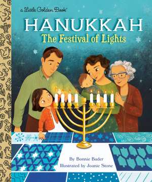 Hanukkah: The Festival of Lights de Bonnie Bader