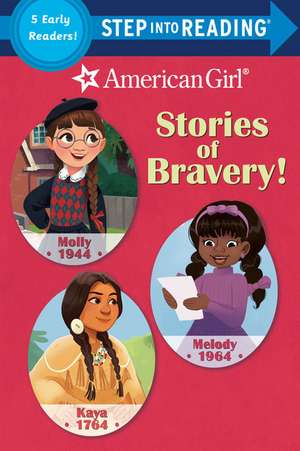 Stories of Bravery! (American Girl) de Random House