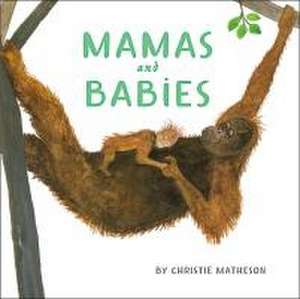 Mamas and Babies de Christie Matheson