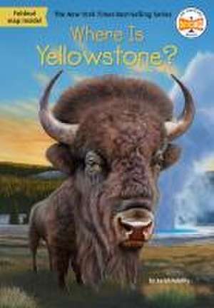 Where Is Yellowstone? de Sarah Fabiny