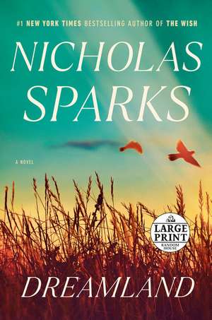 Dreamland de Nicholas Sparks