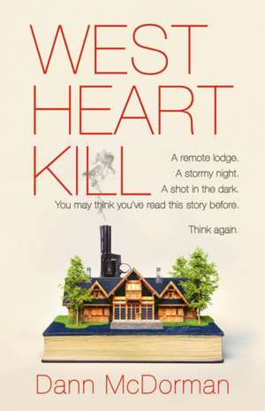 West Heart Kill de Dann McDorman